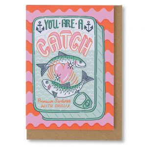 You're A Catch Greetings Card Jacqueline Colley