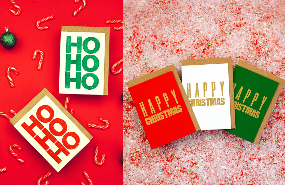 Christmas cards from Nice and Graphic with letterpress writing such as HoHoHO and Happy Christmas